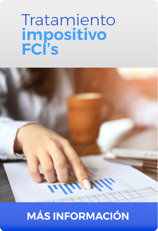 Tratamiento impositivo FCI's